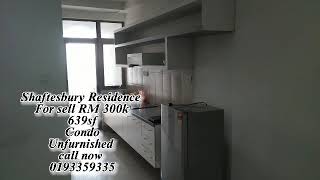 Shaftsbury Residence For sell RM300k 639sf call now 0193359335 Elleean Liew