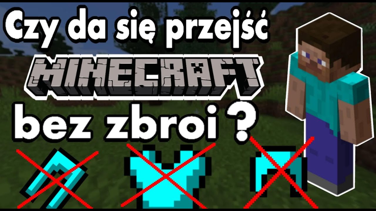 Czy Da Się Przejść Minecraft Bez ŻADNEJ ZBROI ??