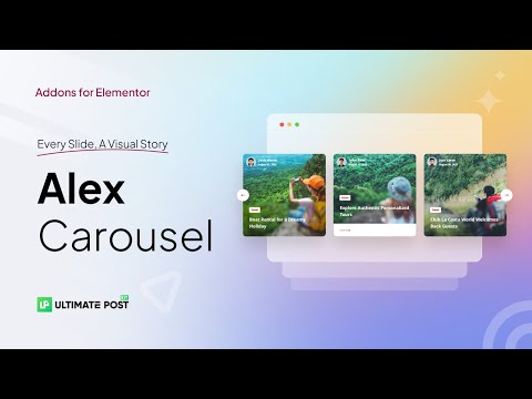 How to Use Alex Carousel Widget by Ultimate Post Kit in Elementor