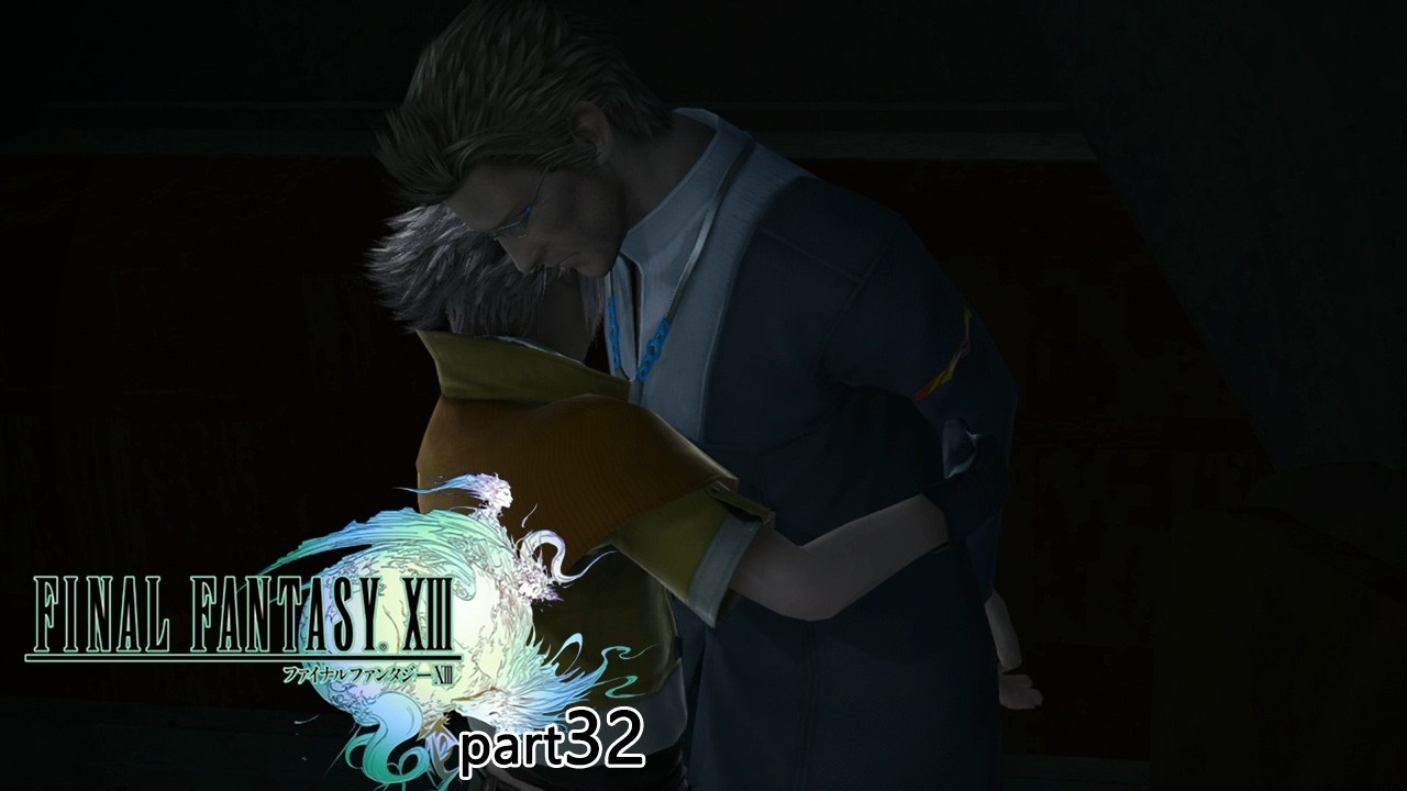 FF13】#32 FINAL FANTASY XIII - YouTube