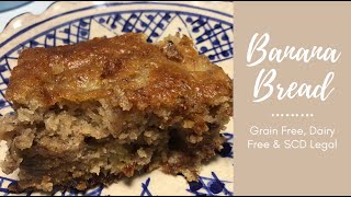 How to Make Banana Bread with Almond Flour | Moist | Grain Free | Dairy Free | SCD Legal