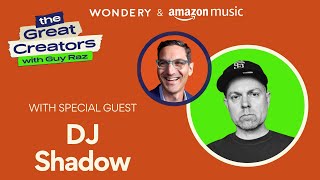 DJ Shadow on Creating the First Ever Completely Sampled Album I Guy Raz