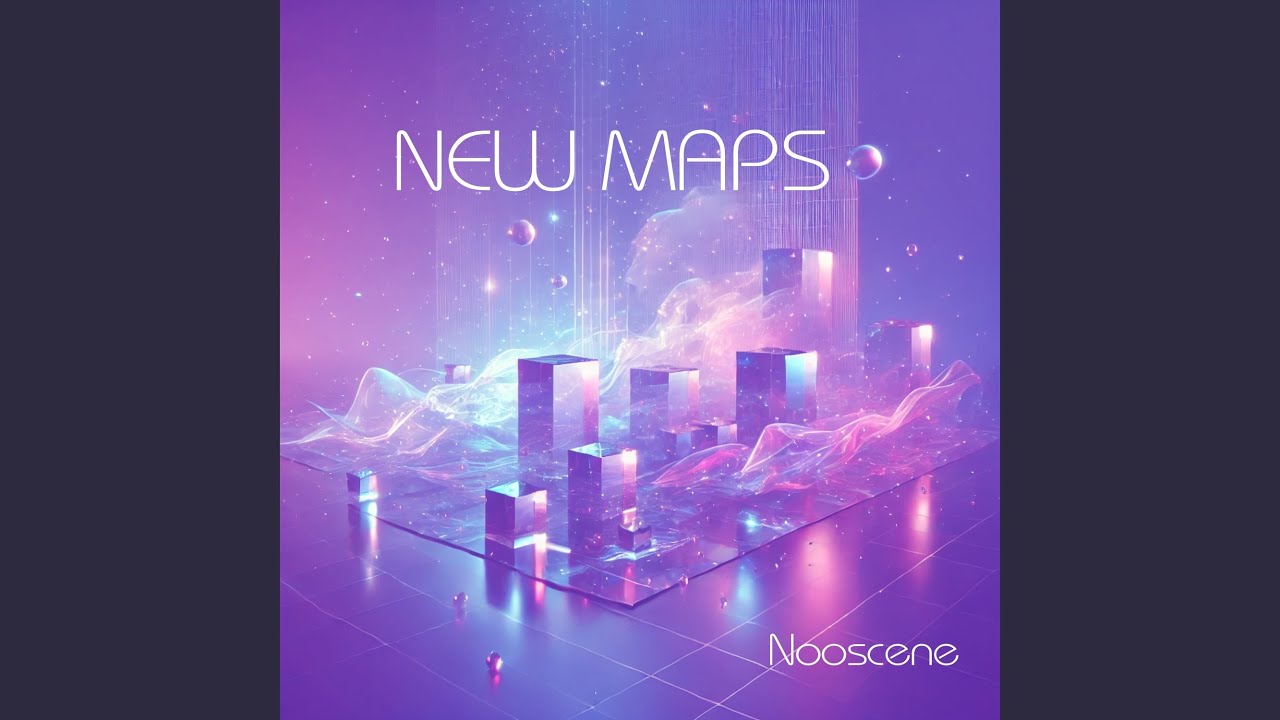 New Maps