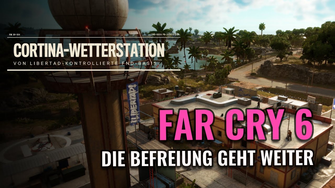 Far Cry 6 Unbefugtes Gebiet Einnehmen Far Cry 6 - Let's Play 4 - Im Gebiet der MONTERO - YouTube