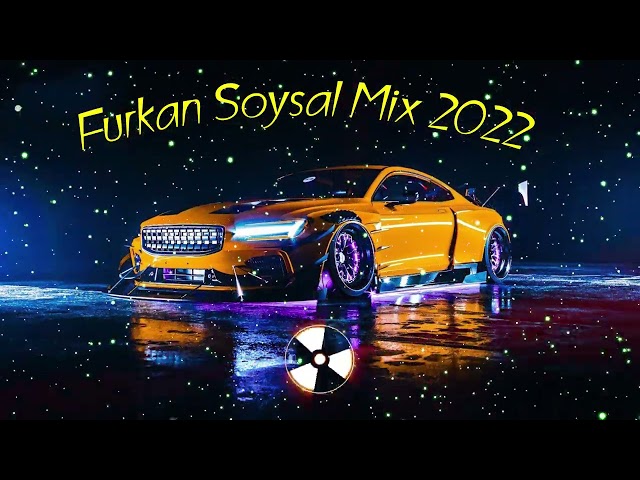 Furkan Soysal Mix 2022 🔥 DJ FURKAN SOYSAL BÜTÜN MİXLER 2022 🔥 Türkçe Pop Müzik Mix 2022 class=