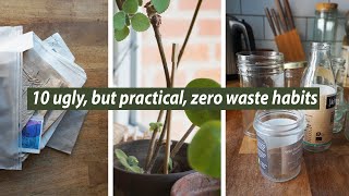 10 ugly sustainability habits // realistic zero waste hacks (that are also free)