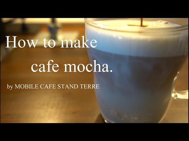 How to make cafe mocha. カフェモカの作り方 【キッチン カー】 - YouTube