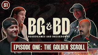The Golden Scroll - Part 1 | Board Games & Breakdowns | Season 1, Episode 1