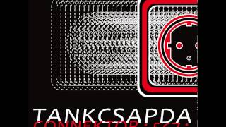 Tankcsapda - Forrás