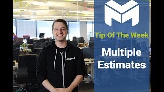 Give Your Customers "Good, Better, Best" Options with Multiple Estimates- TOTW