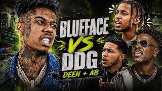 Blueface vs DDG & Deen + AB