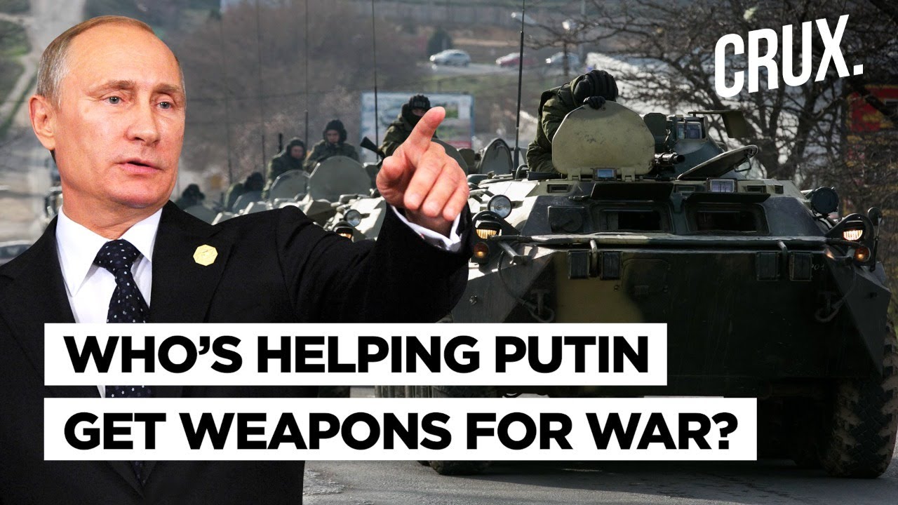 How Putin’s Russia Is Sourcing Weapons From Across The Globe Amid Shortage In Ukraine War