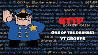 One Of The Darkest Groups In YouTube [ UTTP ]