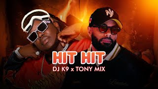 DJ K9 x Tony Mix - KANAVAL 2026 - HIT HIT [ Rabòday ]