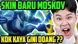 SKIN BARU MOSKOV!! KOK KAYAK GINI DOANGG?? - Mobile Legends