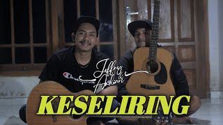 KESELIRING - JEFFRY&ARDIAN (Official Music Video) ACOUSTIC VERSION