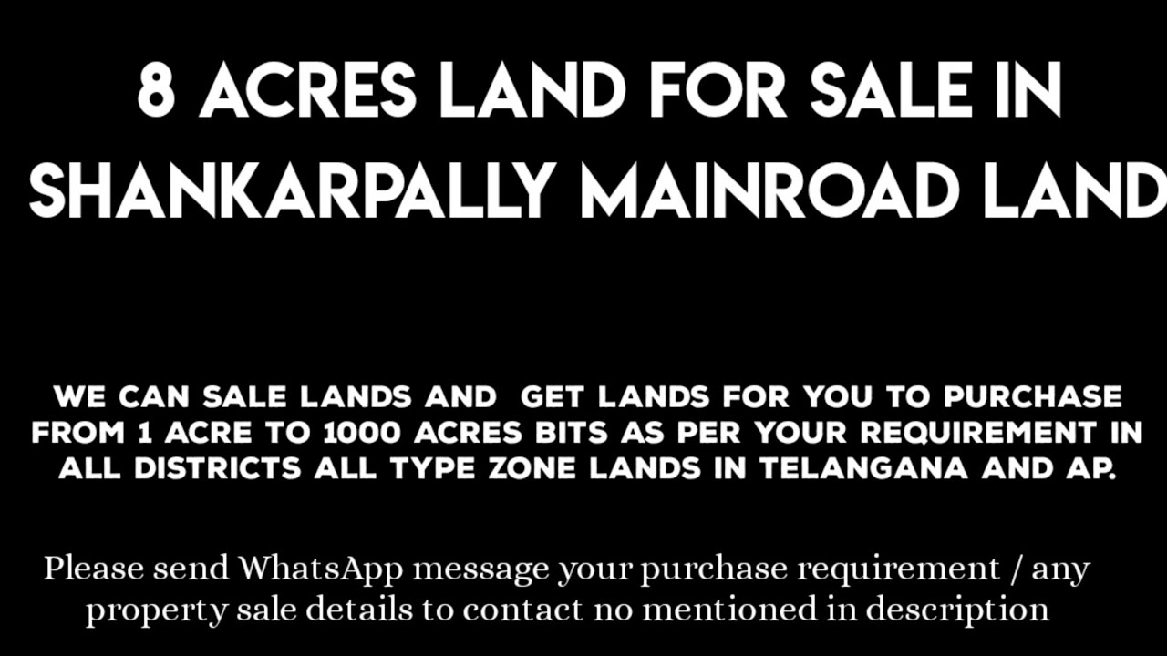 8 Acres land for Sale in Shankarpally Mainroad land price 5Cr per acre suitable for any project.