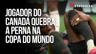 Jogador do Canadá quebra a perna em lance contra o Catar na Copa