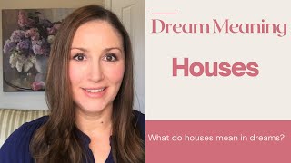 House Dream Meaning