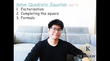 【华语教学】ADD MATHS KSSM | Form 4 Chapter 2: Quadratic Function【1】
