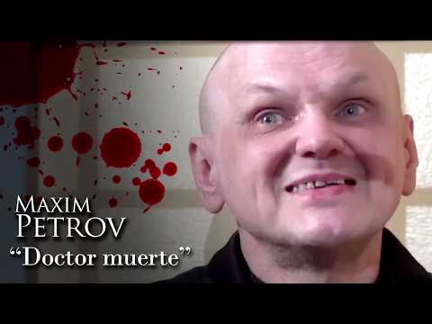 MAXIM PETROV - "DOCTOR DEATH"
