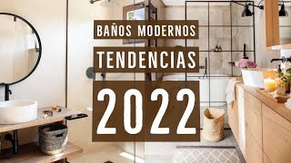 BAÑOS MODERNOS 2022 | 7 TENDENCIAS  en DECORACION de BAÑOS | AZULEJOS MUEBLES ACCESORIOS y COLORES