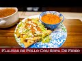 Flautas de Pollo Con sopa  de Fideo