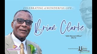Celebration of Life... Brian Clarke "4404 Warrant Officer II (Ret'd)