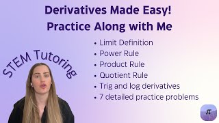 Derivatives Made Easy! Practice Along with Me