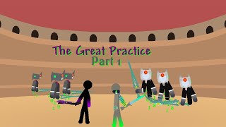 Stick Nodes: Gems of Origin - Episode 5: The Great Practice (Part 1)