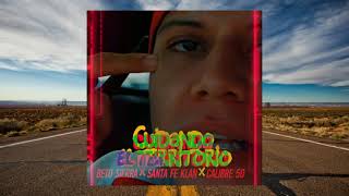 Cuidando El Territorio (INSTRUMENTAL) Santa Fe Klan x Calibre 50 x Beto Sierra - Beat Prod. JscBeatz
