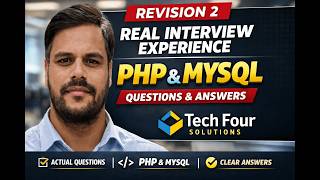 Revision-2 | Real Interview Experience | Tech Four Solutions | PHP &amp; MYSQL Questions &amp; Answers