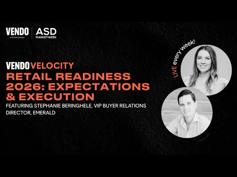 Retail Readiness 2026: Expectations & Execution - VENDO Velocity Ep ...