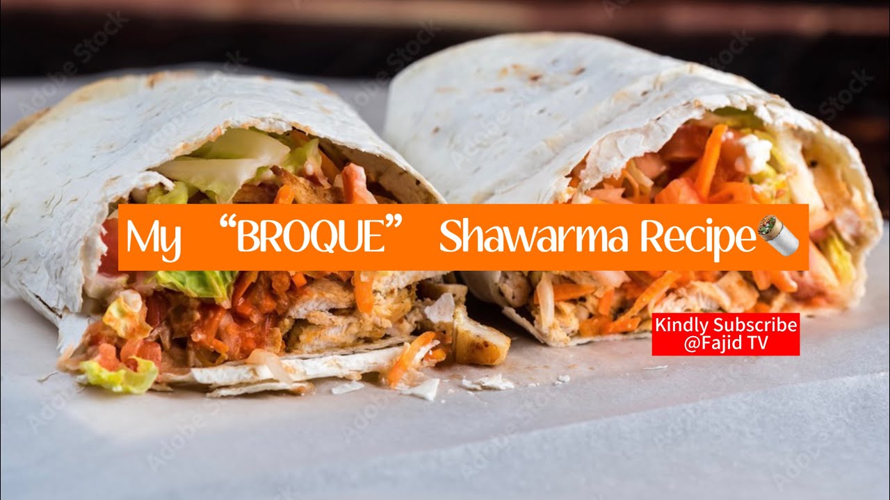 My “BROQUE” Shawarma Recipe🌯 - YouTube