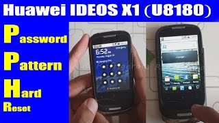 Huawei IDEOS X1 (U8180) Password Pattern Unlock Hard Reset