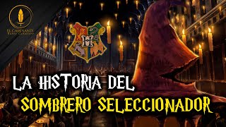 La Historia Del Sombrero Seleccionador