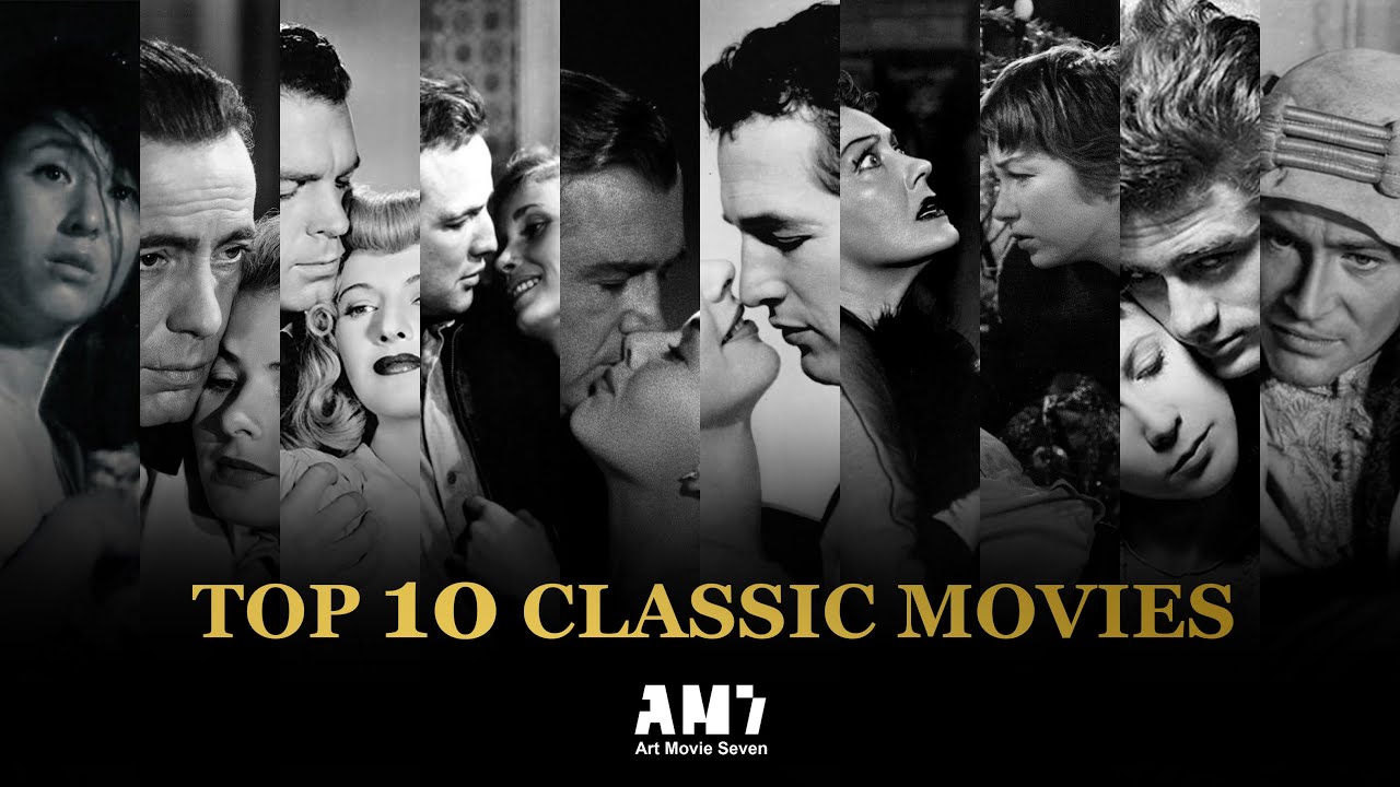 Top 10 Classic Movies - YouTube