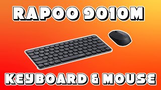 Rapoo 9010M Unboxing & Review: Surprisingly Good Wireless Combo