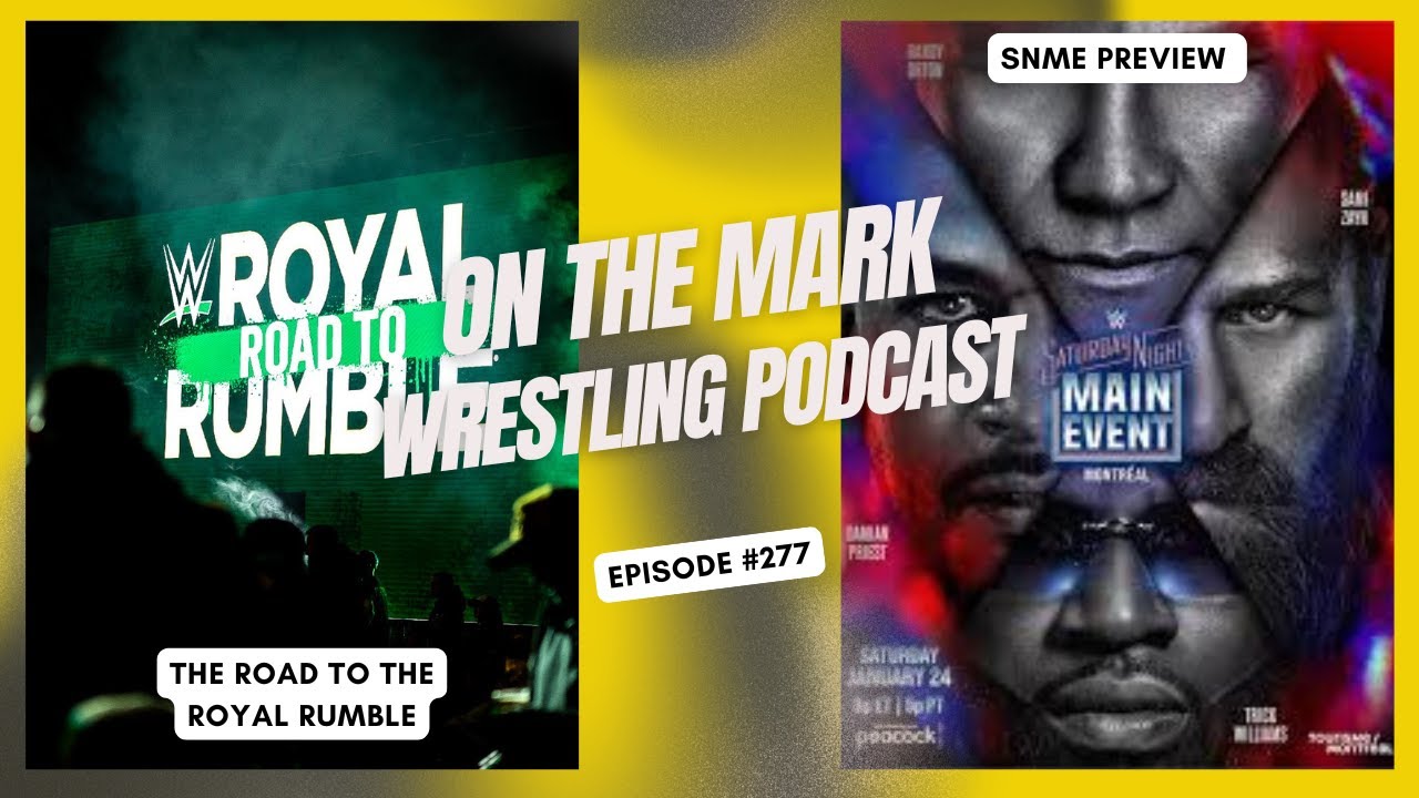 The road to the Royal Rumble - SNME Predictions