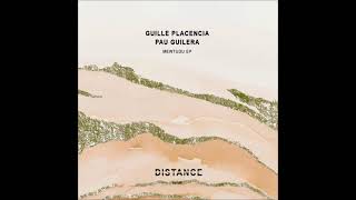 Guille Placencia, Pau Guilera - After Chef (Original Mix) [Distance]