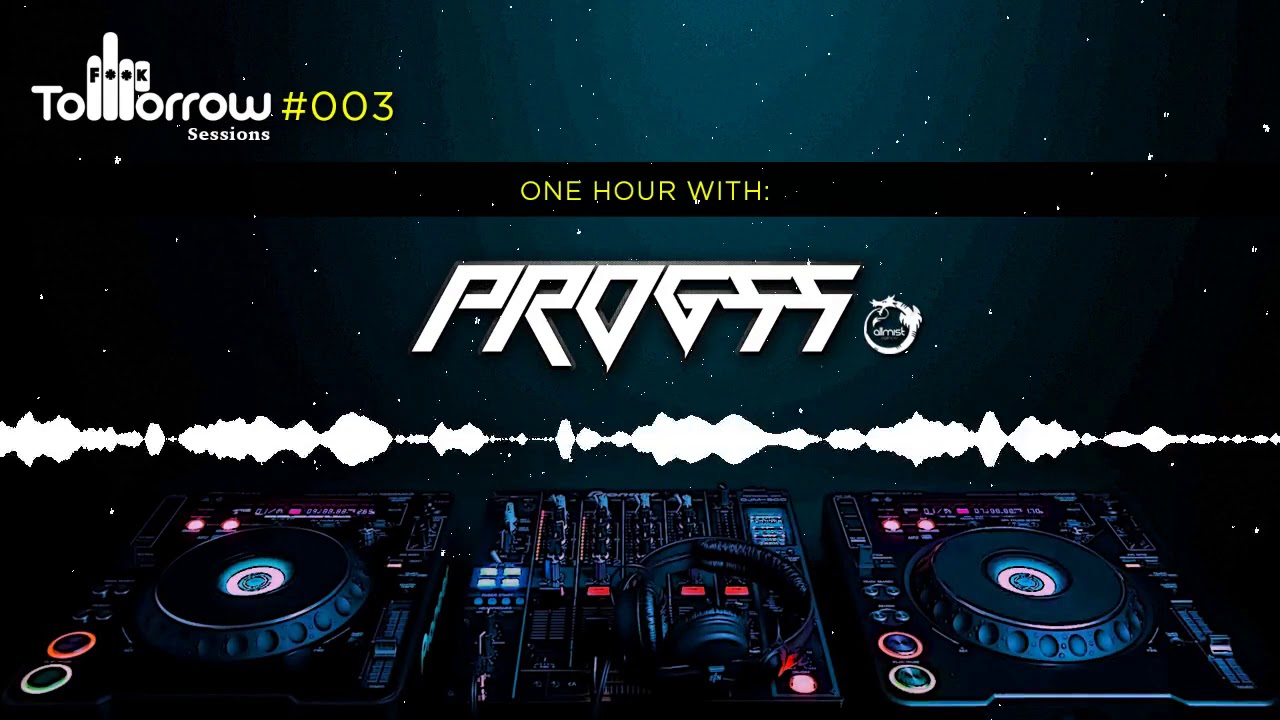 Fxxk Tomorrow Sessions 