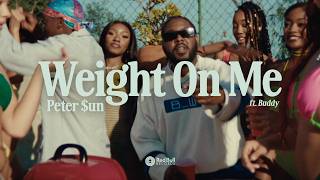 Peter $un - "Weight on Me" ft. Buddy (Official Music Video) Profile
