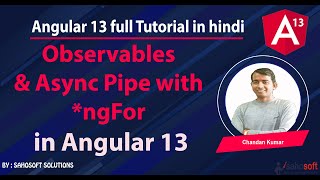 Observables & Async pipe with ngFor in Angular 13  : Angular 13 Tutorial in Hindi