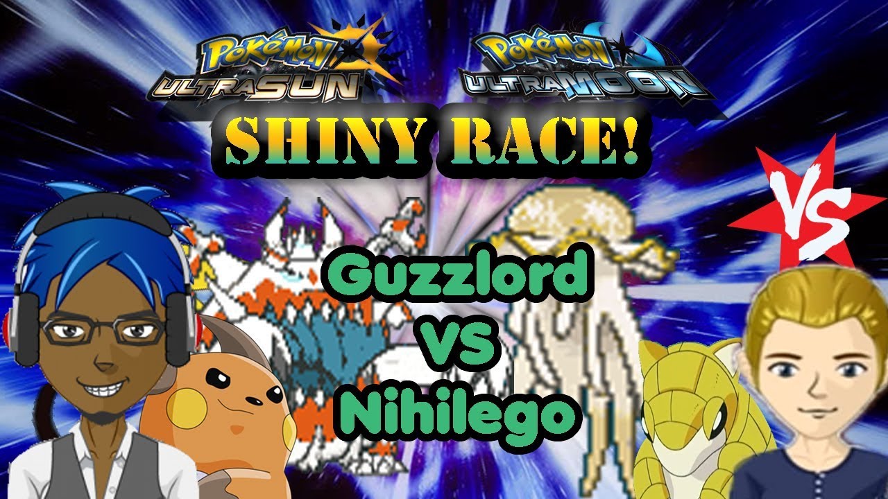 Shiny Race with Not That Josh Baker!!!! Guzzlord vs Nihilego