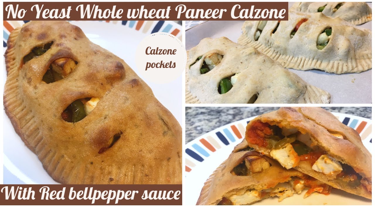 Whole wheat Calzone without yeast Whole wheat Calzone recipes