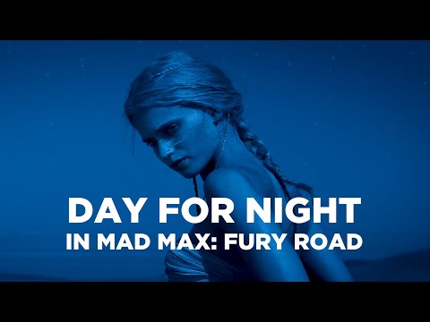 Day for Night in Mad Max: Fury Road (A Video Essay)