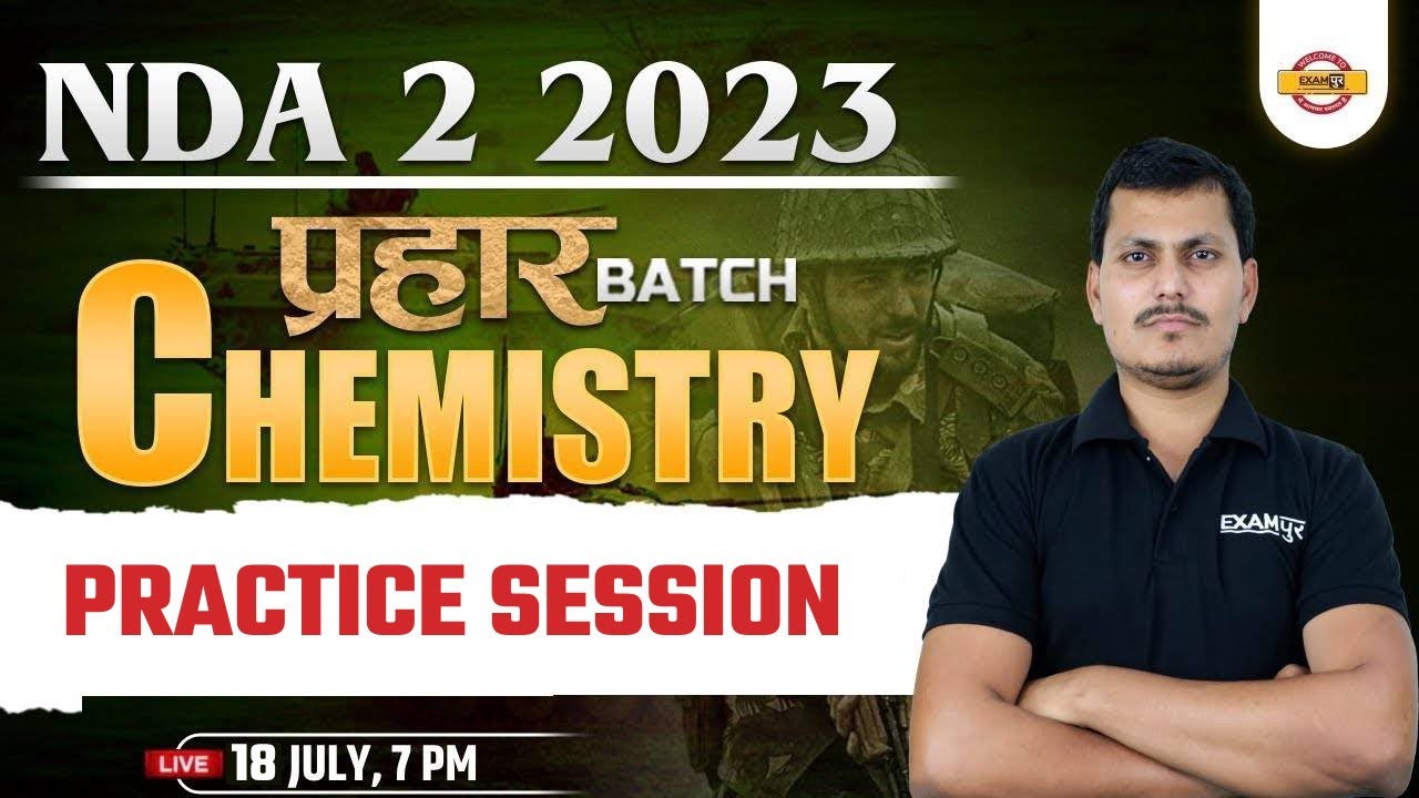NDA CHEMISTRY PRACTICE SESSION | NDA CHEMISTRY CLASS | NDA 2 2023 |CHEMISTRY BY RAJNISH SIR |EXAMPUR