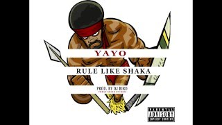 Download Lagu YAYO - RULE LIKE SHAKA (PROD. BY DJ BIRD) MP3