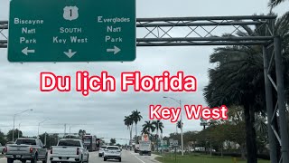 Mũi Key West // Biển Key Largo - du lịch Florida