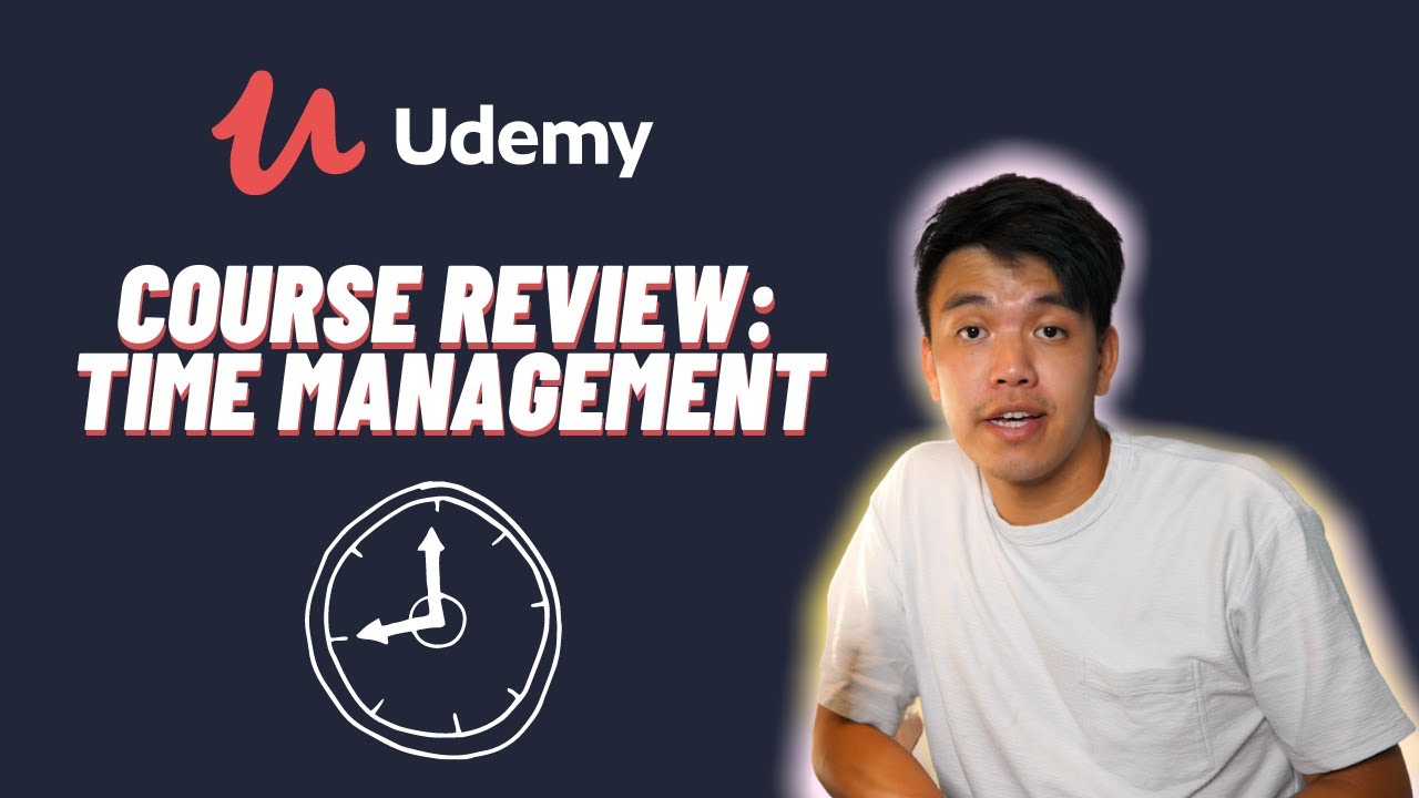 I completed a Time Management Class. Here's what I think. (Udemy Review)